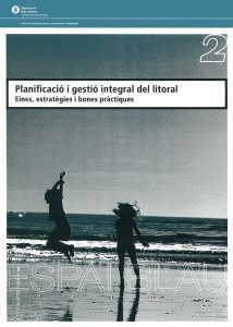 Barcelona Regional - Planificació i gestió integral del litoral. Eines, estratègies i bones pràctiques