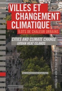 Barcelona Regional - Villes et changement climatique. Îlots de chaleur urbains. Cities and climate change urban heat islands